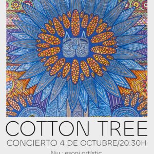 ENTRADA CONCIERTO COTTON TREE / SOLD OUT